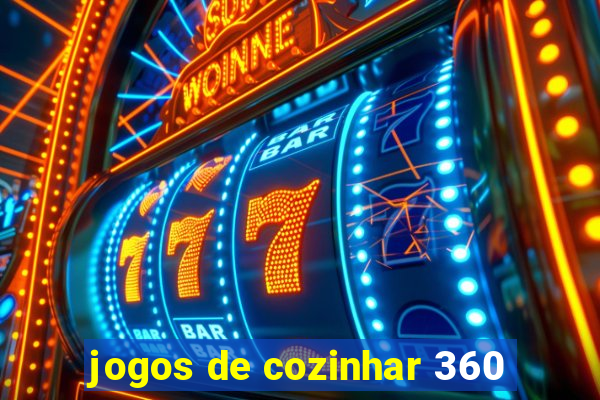 jogos de cozinhar 360